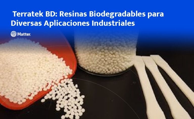 Terratek BD: Resinas Biodegradables para Diversas Aplicaciones Industriales